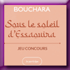 BOUCHARA - JEU CONCOURS EVASION