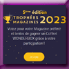 MAISON DE LA PRESSE - JEU TROPHEES MAGAZINES