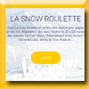 ALPES SKI RESA - JEU LA SNOW ROULETTE