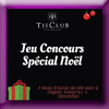 TIECLUB - JEU CONCOURS SPECIAL NOEL