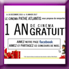 PATHE ATLANTIS - GAGNEZ 1 AN DE CINEMA (Facebook)