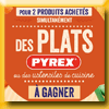 PRIMEALE - GAGNEZ DES PLATS PYREX (Achat)