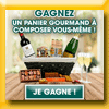 INSTANT GAGNANT PANIER GOURMAND