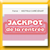 WESTFIELD CARRE SENART - JEU JACKPOT DE LA RENTREE