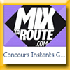 MIX TA ROUTE JEU INSTANTS GAGNANTS (Facebook)