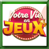 FRANCE TV - JEU VOTRE VIE EN JEUX