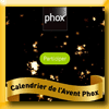 PHOX - JEU CALENDRIER DE L'AVENT