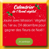 MISSION VEGETAL VAL'HOR - JEU CALENDRIER DE L'AVENT 2019