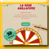 VINS DE GAILLAC - JEU LA ROUE GAILLACOISE