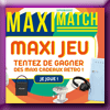 SUPERMARCHES MATCH - JEU MAXIMATCH