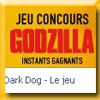 DARK DOG JEU INSTANT GAGNANT (Facebook)