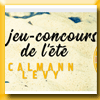 EDITIONS CALMANN LEVY - JEU DE L'ETE (Facebook)