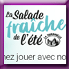 LA TOURANGELLE - JEU LA SALADE FRAICHE DE L'ETE