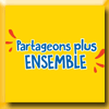 KINDER - JEU PARTAGEONS PLUS ENSEMBLE