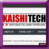 KAISHITECH - GAGNEZ DES DVD