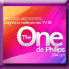 PLEIN2KDO - GAGNEZ 1 TELEVISEUR PHILIPS THE ONE 4K