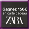 VIP CONCOURS - GAGNEZ 150E EN CARTE CADEAU ZARA