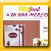 VITAL FOOD JEU 10 000 MERCIS (Facebook)