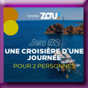 ZOU ! - GAGNEZ UNE CROISIERE