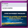 BEIN SPORTS - JEU PLAY LIKE A CHAMPION