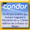 CONDOR FERRIES - JEU INSTANT GAGNANT CONDOR FERRIES - JEU INSTANT GAGNANT