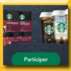 STARBUCKS JEU CONCOURS (Achat) [42480]