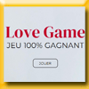 MORGAN DE TOI - JEU LOVE GAME 100% GAGNANT [63922]