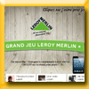 LEROY MERLIN CHOLET GRAND JEU (Facebook)