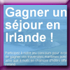 IRISH FERRIES - GAGNEZ 1 VOYAGE EN IRLANDE