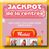 WESTFIELD LES 4 TEMPS - JEU JACKPOT DE LA RENTREE