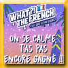 WHAT THE FRENCH - JEU DE l'ETE