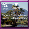 TOURISME OMAN JEU CONCOURS