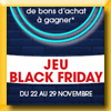 LA GALERIE - GEANT ISTRES - JEU BLACK FRIDAY