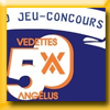 VEDETTES L'ANGELUS - GAGNEZ DES CROISIERES