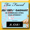 SEPHORA - JEU IG TOO FACED [56101]