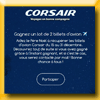 CORSAIR - JEU INSTANT GAGNANT